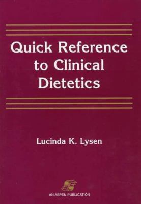 Quick Reference to Clinical Dietetics 0834206293 Book Cover