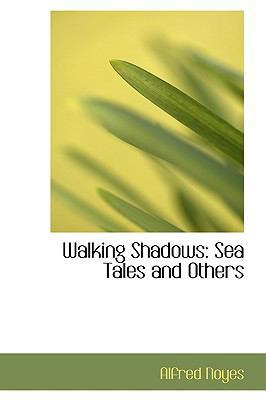 Walking Shadows: Sea Tales and Others 1103019546 Book Cover