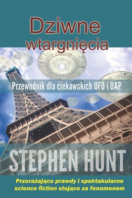 Dziwne Wtargnięcia [Polish] B0DMZQZNXM Book Cover