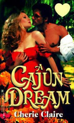 A Cajun Dream 0821762524 Book Cover