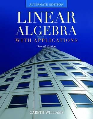 Linear Algebra with Applications, Alternate Edi... 0763782491 Book Cover