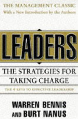 Leaders: Strategies for Taking Charge 0887308392 Book Cover