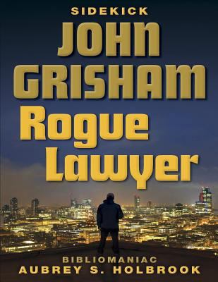 Not A Book: Rogue Lawyer: Sidekick