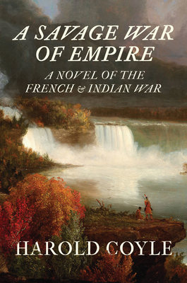 A Savage War of Empire: A Novel of the French a... B0FP7ZZMXV Book Cover