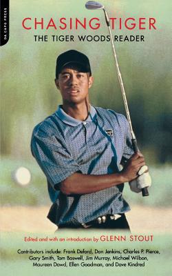 Chasing Tiger: The Tiger Woods Reader 0306811243 Book Cover
