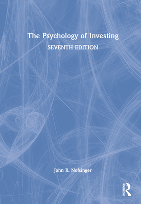 The Psychology of Investing 0367748215 Book Cover
