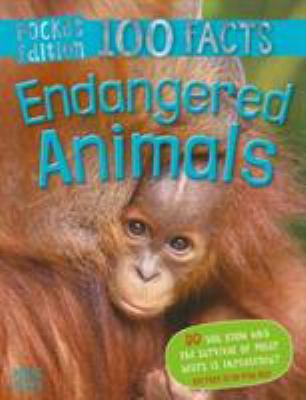 100 Facts Endangered Animals Pocket Edition 178617765X Book Cover