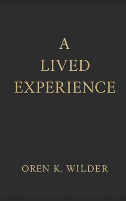 A Lived Experience B0FWZG5G6W Book Cover