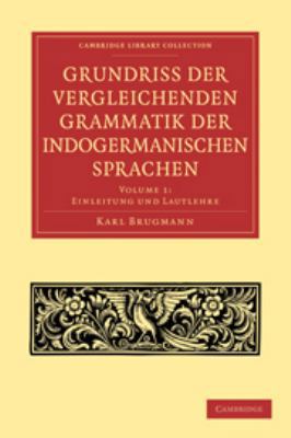 Grundriss Der Vergleichenden Grammatik Der Indo... [German] 0511704690 Book Cover