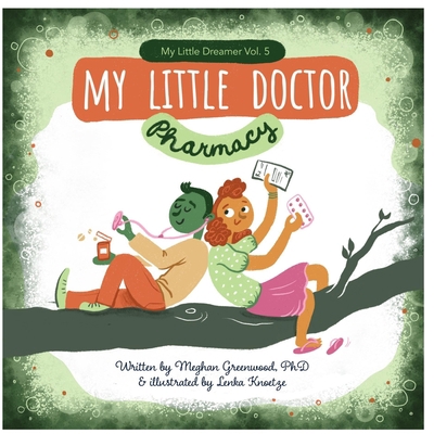My Little Doctor: Pharmacy: My Little Dreamer, ... 198634133X Book Cover