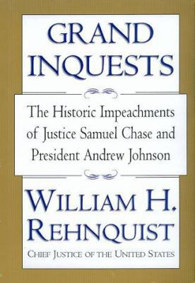 Grand Inquests: The Historic Impeachments of Ju... 0688171710 Book Cover