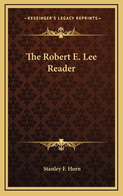 The Robert E. Lee Reader 1163380679 Book Cover
