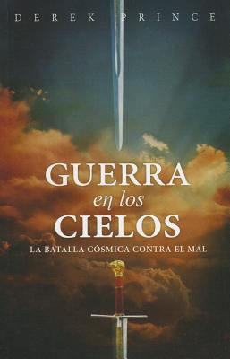 Guerra en los Cielos: La Batalla Cosmica Contra... [Spanish] 9588285976 Book Cover