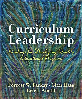 Curriculum Leadership: Readings for Developing ... 0137158386 Book Cover