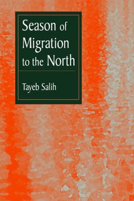 Season of Migration to the North 0894101994 Book Cover