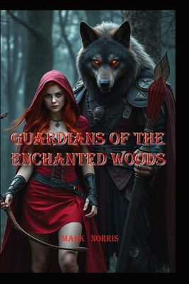 Guardians of the Enchanted Woods B0DXQB3HNY Book Cover