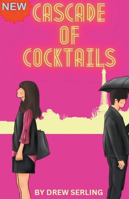 Cascade of Cocktails B0CCQTH1XX Book Cover