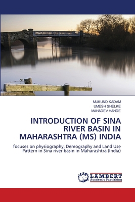 Introduction of Sina River Basin in Maharashtra... 6208430925 Book Cover