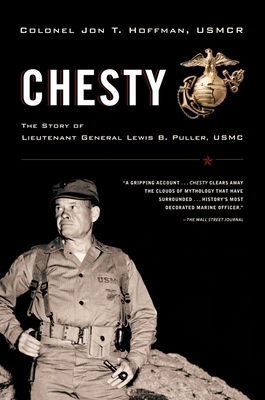 Chesty: The Story of Lieutenant General Lewis B... 037576044X Book Cover