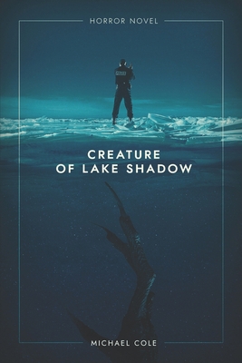 Creature of Lake Shadow 1922323217 Book Cover