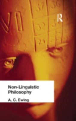 Non-Linguistic Philosophy 0415295947 Book Cover