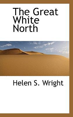 The Great White North 1117263347 Book Cover