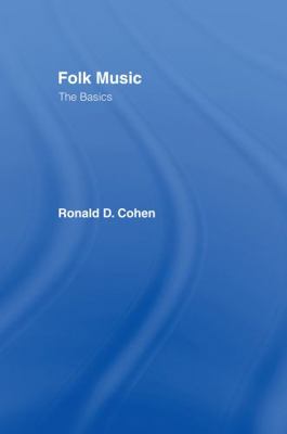 Folk Music: The Basics 0415971594 Book Cover