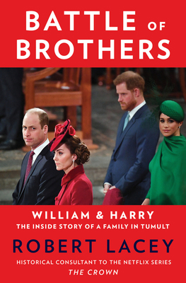 Battle of Brothers: William and Harry - The Ins... 0063042940 Book Cover