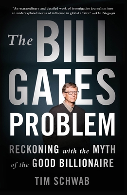 The Bill Gates Problem: Reckoning with the Myth... 125085010X Book Cover