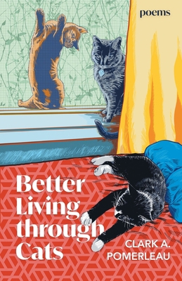 Better Living through Cats 1646624017 Book Cover