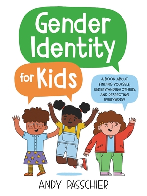 Gender Identity for Kids: A Book about Finding ... 0316411221 Book Cover