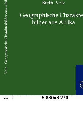 Geographische Charakterbilder aus Afrika [German] 3864446562 Book Cover