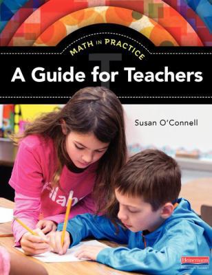 A Guide for Teachers - Math in Practice 0325074720 Book Cover