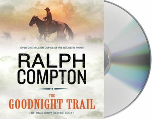 The Goodnight Trail 1427212910 Book Cover