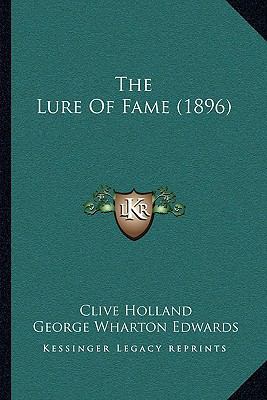 The Lure Of Fame (1896) 1164889869 Book Cover