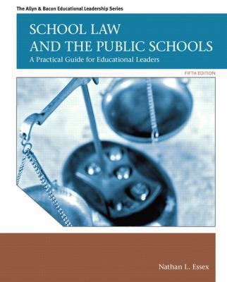 School Law and the Public Schools: A Practical ... 0137072759 Book Cover