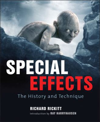 Special Effects: The History and Technique 1845131304 Book Cover