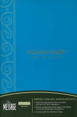 Women of Faith The Message Bible 1418530344 Book Cover