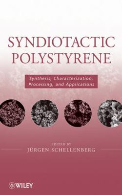 Syndiotactic Polystyrene: Synthesis, Characteri... 0470286881 Book Cover