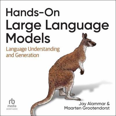 Hands-On Large Language Models: Language Unders... 1663754047 Book Cover