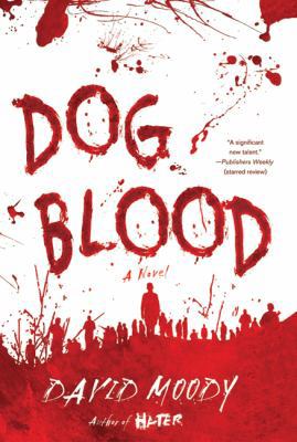 Dog Blood 0312532881 Book Cover