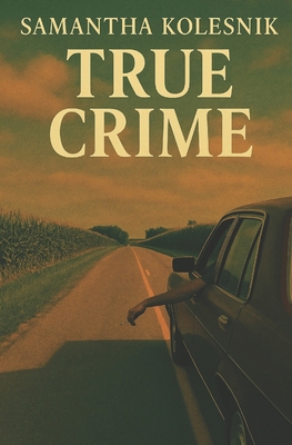 True Crime B0F5X2P7MH Book Cover
