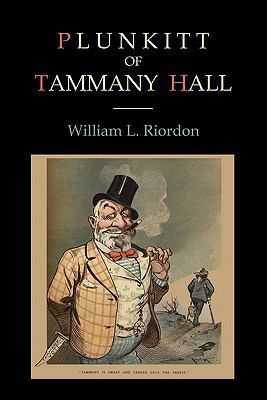 Plunkitt of Tammany Hall 1578989949 Book Cover