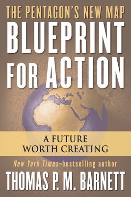 Blueprint for Action: A Future Worth Creating 0425211746 Book Cover