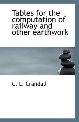 Tables for the computation of railway and other... 1116029863 Book Cover