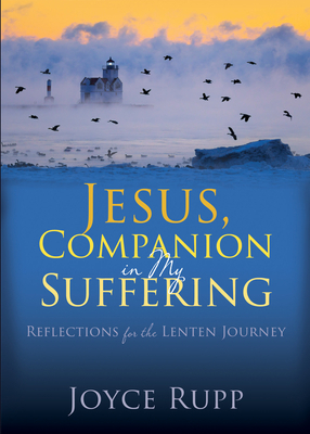 Jesus, Companion in My Suffering: Reflections f... 164680192X Book Cover