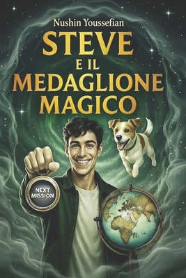 Steve E Il Medaglione Magico [Italian] B0FT1SQ7ZV Book Cover