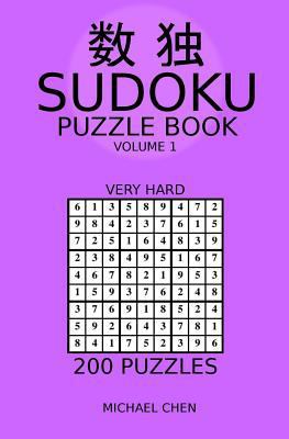 Sudoku Puzzle Book: 200 Very Hard Puzzles 1983462608 Book Cover