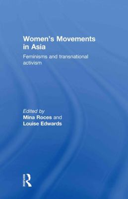 Women's Movements in Asia: Feminisms and Transn... 0415487021 Book Cover