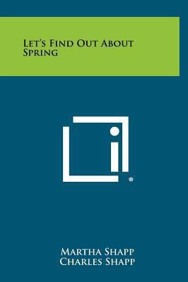 Let's Find Out about Spring 1258446146 Book Cover
